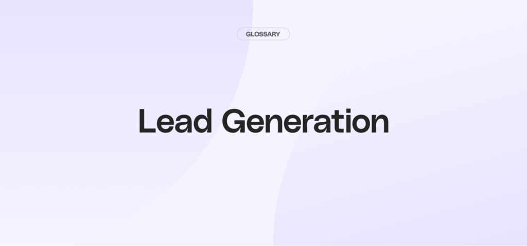 What is Lead Generation?