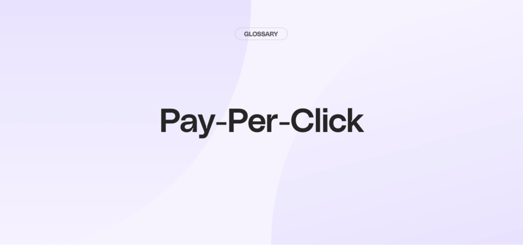 What is Pay-Per-Click (PPC)?