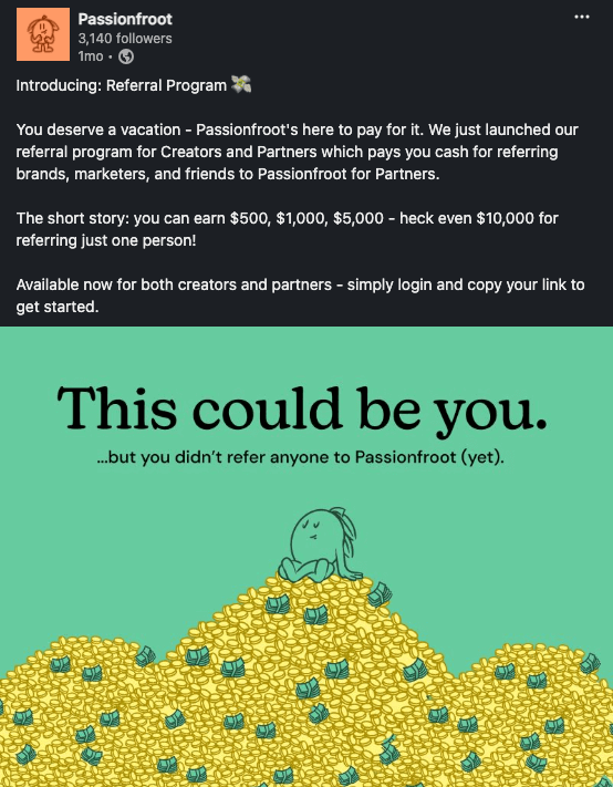 Passionfroot's post promoting their referral program