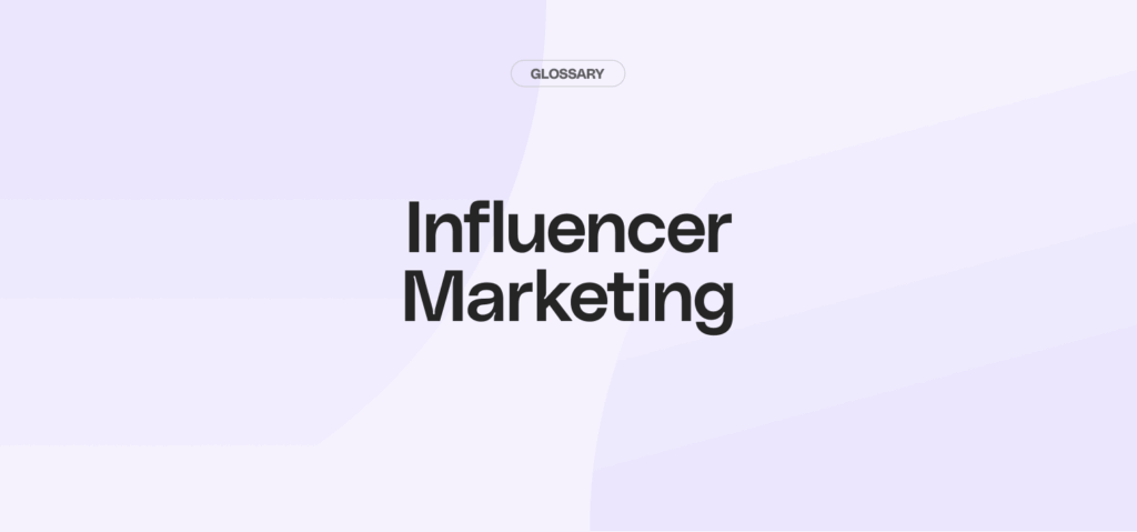 What is Influencer Marketing? B2B Guide Aug 2026