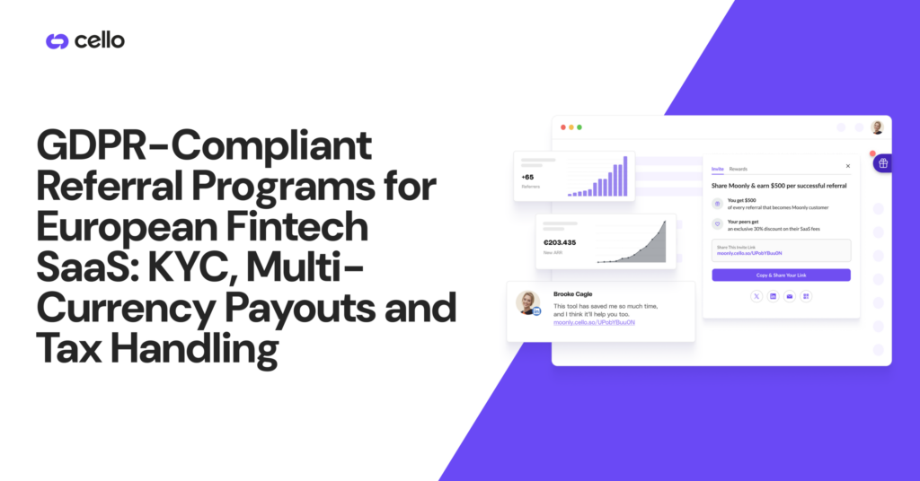 GDPR-Compliant Referral Programs for European Fintech SaaS: KYC, Multi-Currency Payouts and Tax Handling in August 2026