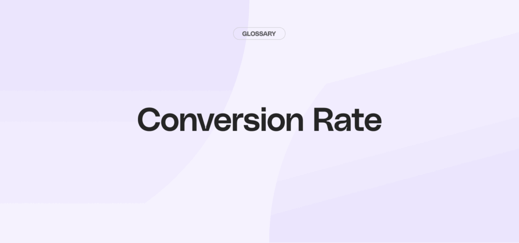 What Is a Conversion Rate? (October 2026)